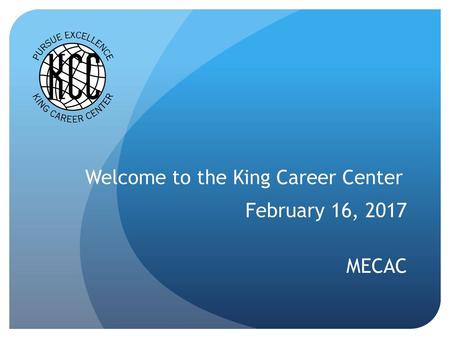 Welcome to the King Career Center