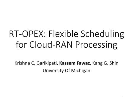 RT-OPEX: Flexible Scheduling for Cloud-RAN Processing