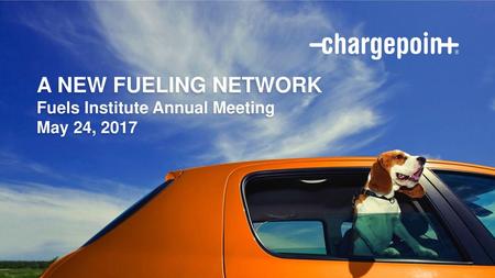 A NEW FUELING NETWORK Fuels Institute Annual Meeting May 24, 2017