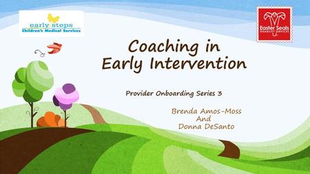 Coaching in Early Intervention Provider Onboarding Series 3