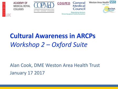 Cultural Awareness in ARCPs Workshop 2 – Oxford Suite