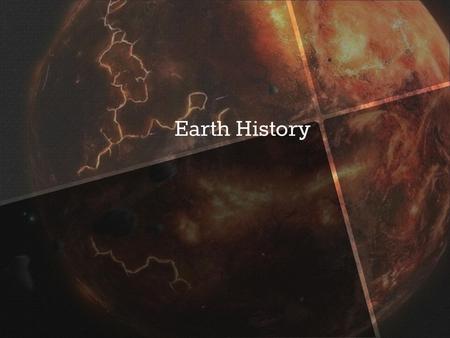 Earth History.