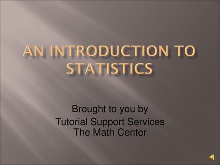 An Introduction to Statistics