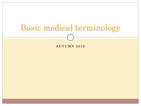 Basic medical terminology