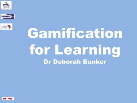 Gamification for Learning