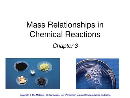 Mass Relationships in Chemical Reactions