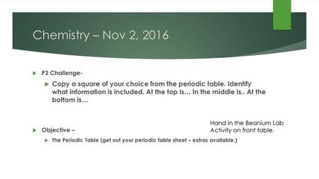 Chemistry – Nov 2, 2016 P3 Challenge-