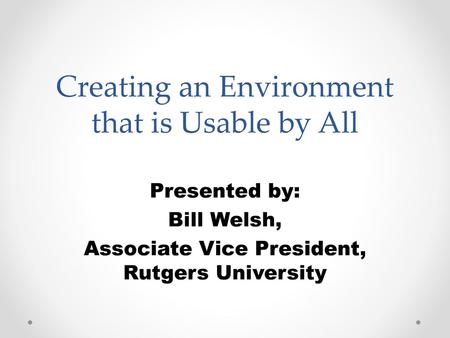 Creating an Environment that is Usable by All