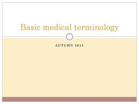 Basic medical terminology