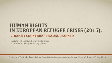 Human Rights In EUROPEAN Refugee crises (2015):