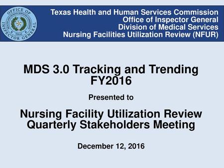 MDS 3.0 Tracking and Trending FY2016