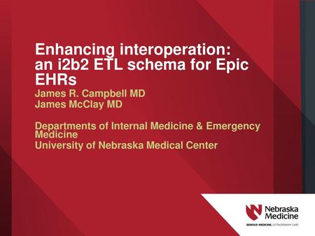 Enhancing interoperation: an i2b2 ETL schema for Epic EHRs