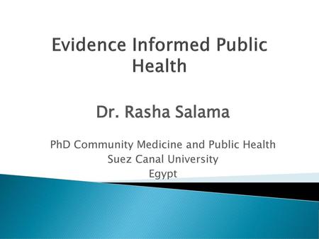 Evidence Informed Public Health