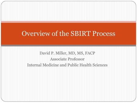 Overview of the SBIRT Process