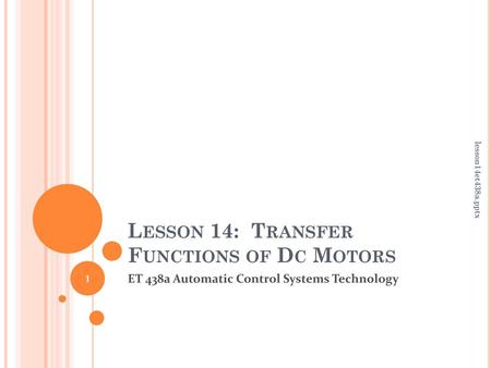 Lesson 14: Transfer Functions of Dc Motors