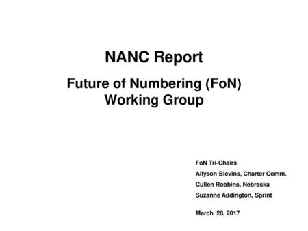 NANC Report Future of Numbering (FoN) Working Group