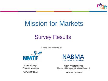 Mission for Markets Survey Results Chris Savage Projects Manager