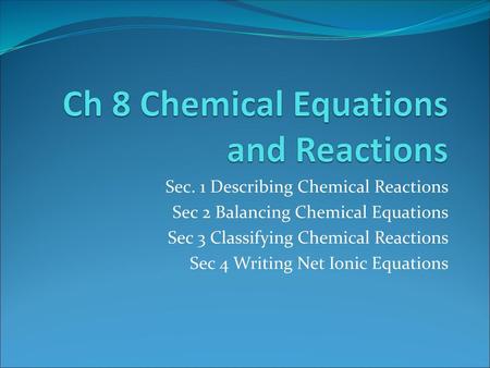 Ch 8 Chemical Equations and Reactions