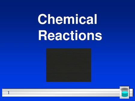 Chemical Reactions.