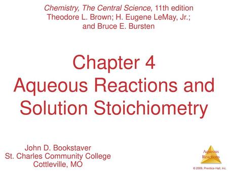 Chapter 4 Aqueous Reactions and Solution Stoichiometry