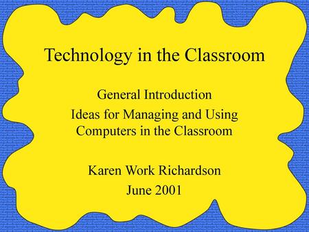 Technology in the Classroom