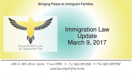 Immigration Law Update March 9, 2017