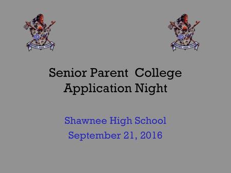 Senior Parent College Application Night