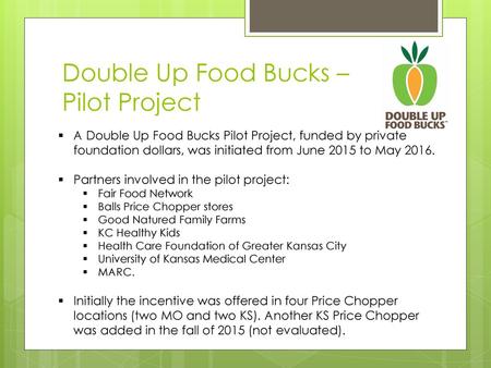 Double Up Food Bucks – Pilot Project