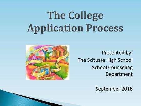 The College Application Process