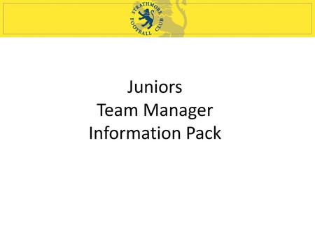 Juniors Team Manager Information Pack