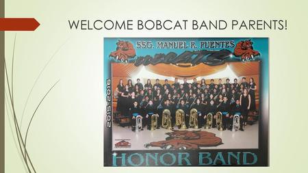 WELCOME BOBCAT BAND PARENTS!