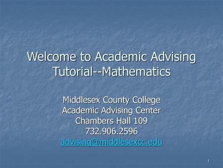 Welcome to Academic Advising Tutorial--Mathematics