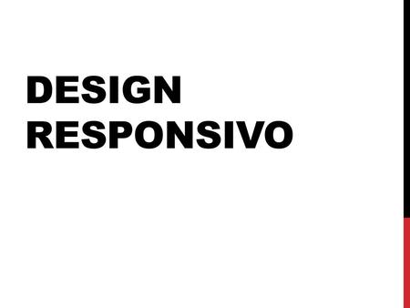 Design responsivo.