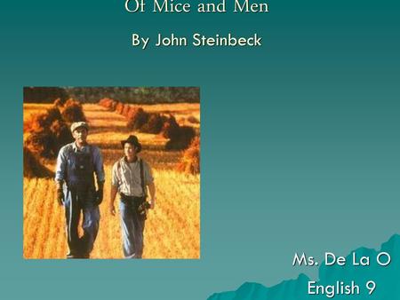 Of Mice and Men By John Steinbeck