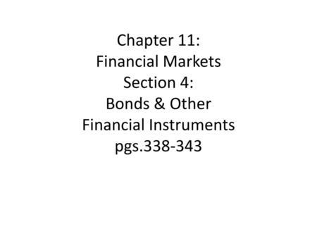 Key Concepts A bond is a contract by a corporation or the government promising to repay borrowed money, plus interest, on a fixed schedule. The amount.