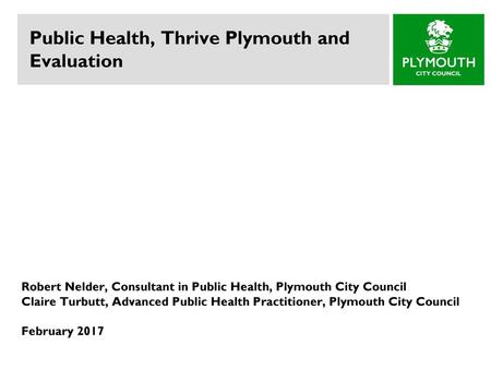 Public Health, Thrive Plymouth and Evaluation