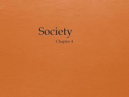 Society Chapter 4.