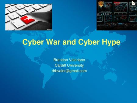 Cyber War and Cyber Hype