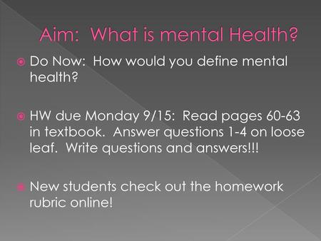 Aim: What is mental Health?