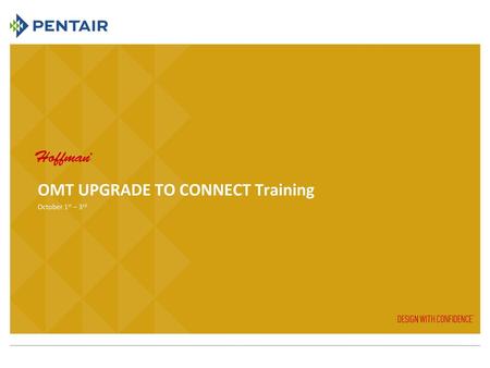 OMT UPGRADE TO CONNECT Training