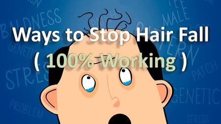 Simple Ways to Prevent Hair Fall ( 100% Working )
http://www.medstorerx.com/generic-propecia.aspx
