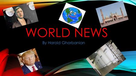 WORLD NEWS By Ghorbanian