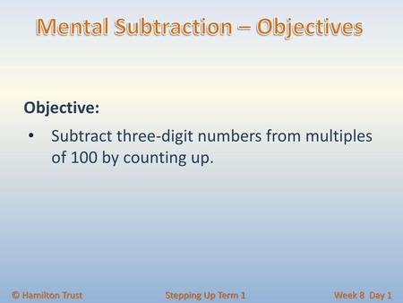 Mental Subtraction – Objectives