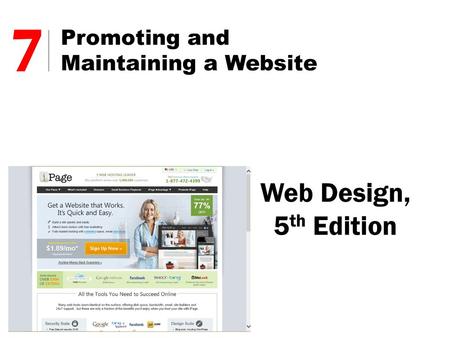 Chapter Objectives Explain how to test a website before it is published Describe how to publish a website to a web server Identify ways to promote a published.