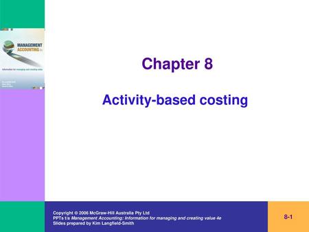 Chapter 8 Activity-based costing