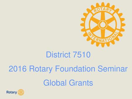 2016 Rotary Foundation Seminar