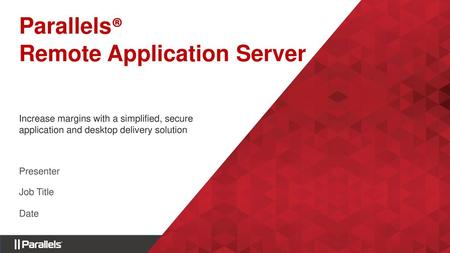 Parallels® Remote Application Server