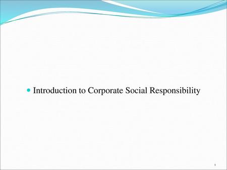 Introduction to Corporate Social Responsibility