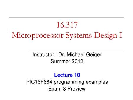 Microprocessor Systems Design I