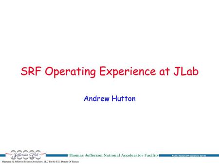 SRF Operating Experience at JLab